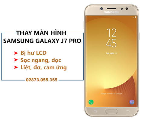 Thay Màn Hình Samsung Galaxy J7 Pro Giá Tốt, Uy Tín Tại Viettopcare