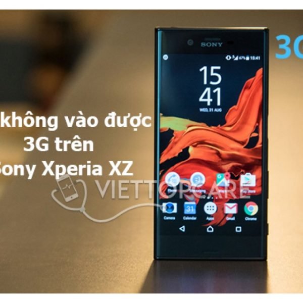 khac-phuc-sony-xperia-xz-khong-vao-duoc-3g-1