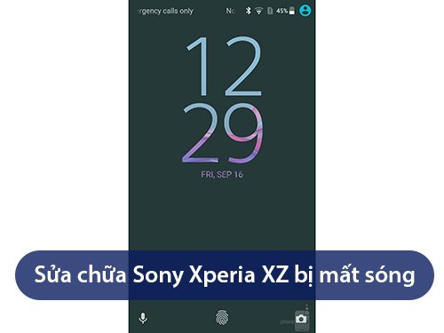 Làm thế nào để sửa lỗi Sony Xperia XZ bị mất sóng