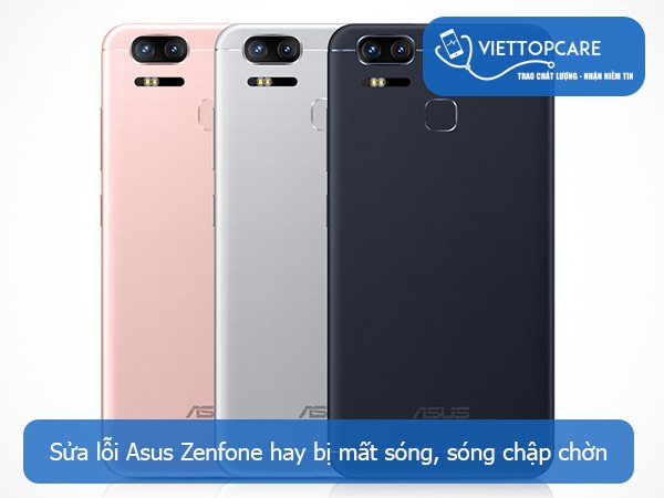 Khắc phục Asus Zenfone bị mất sóng, lỗi sóng nhanh chóng