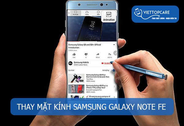 Thay mặt kính Samsung Galaxy Note FE nhanh chóng