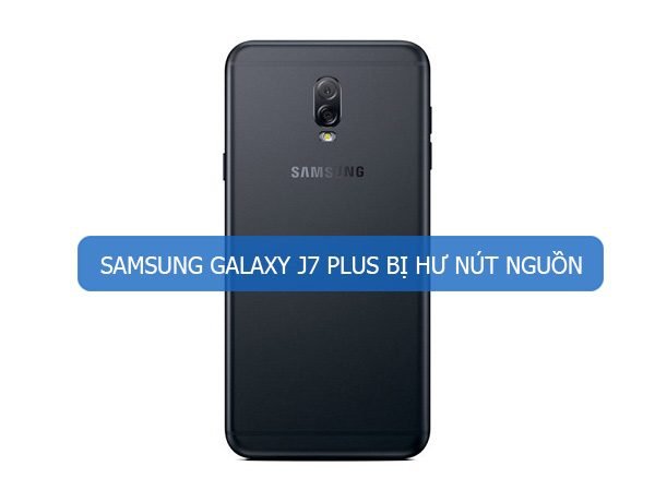 Khắc phục tạm thời khi Samsung Galaxy J7 Plus bị hư nút nguồn