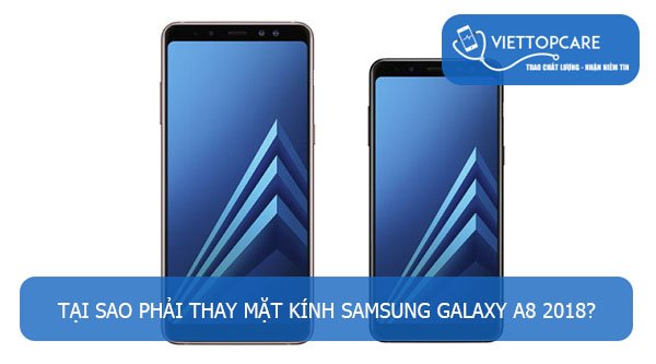 Thay mặt kính Samsung Galaxy A8 2018 nhanh chóng