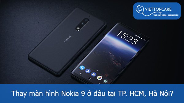 Thay màn hình Nokia 9