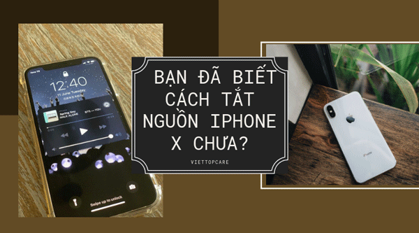 ban-da-biet-cach-tat-nguon-iphone-x-chua-2