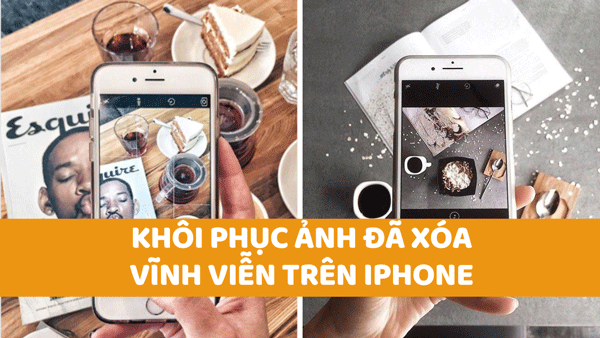 khoi-phuc-anh-da-xoa-vinh-vien-tren-iphone