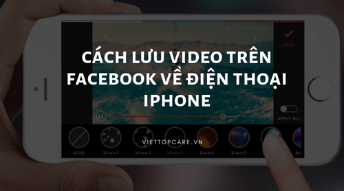 cach-luu-video-tren-facebook-ve-dien-thoai-iphone