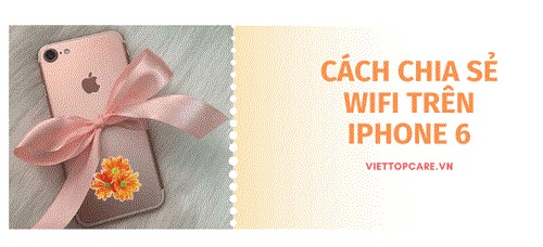 cach-chia-se-wifi-tren-iphone-6